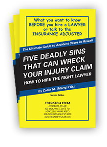 Five Deadly Sins That Can Wreck Your Injury Claim - How to Hire the Right Lawyer by Collin M. (Marty) Fritz - Second Edition